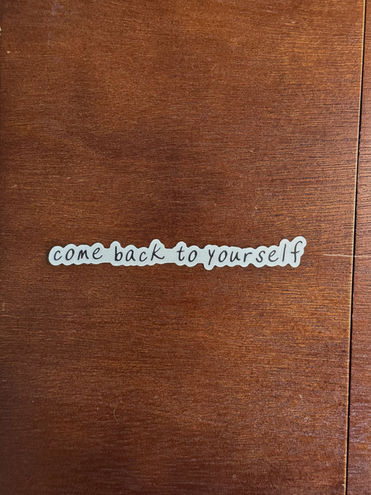 Come Back Sticker